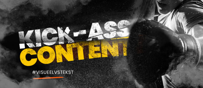 Kick-ass content: goede mix tussen visueel en tekst